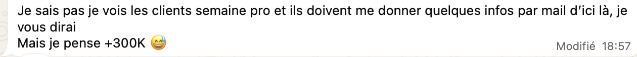 Message client estimant plus de 300 000€ de volume à venir