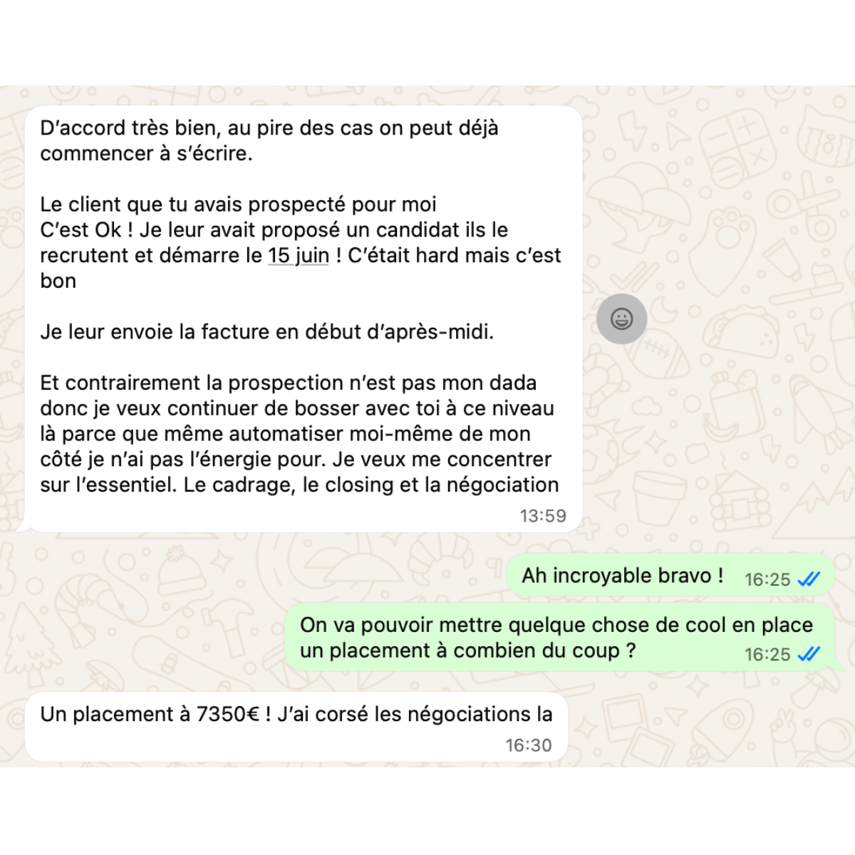 Message client : placement signé à 7 350€ après prospection